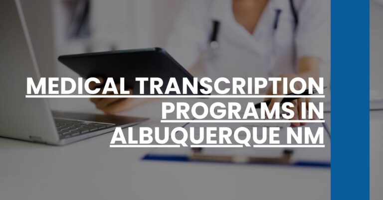 Medical Transcription Programs in Albuquerque NM Feature Image