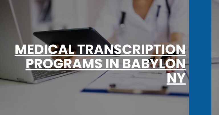 Medical Transcription Programs in Babylon NY Feature Image