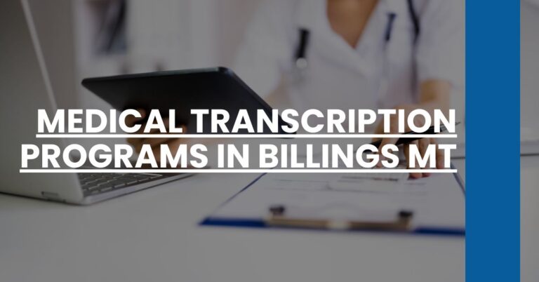 Medical Transcription Programs in Billings MT Feature Image