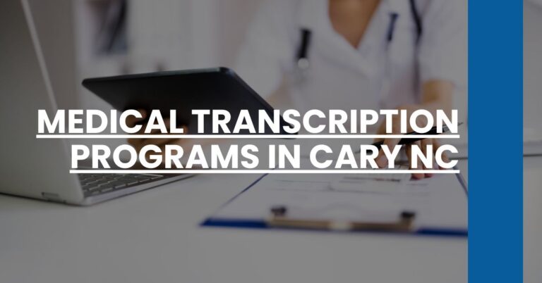 Medical Transcription Programs in Cary NC Feature Image