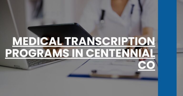 Medical Transcription Programs in Centennial CO Feature Image