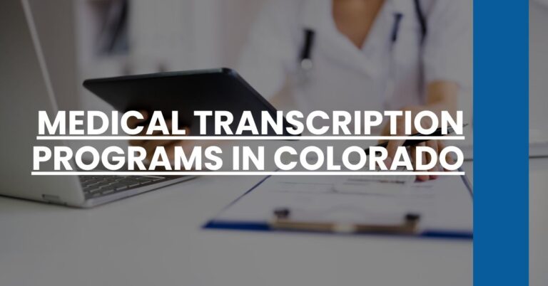 Medical Transcription Programs in Colorado Feature Image