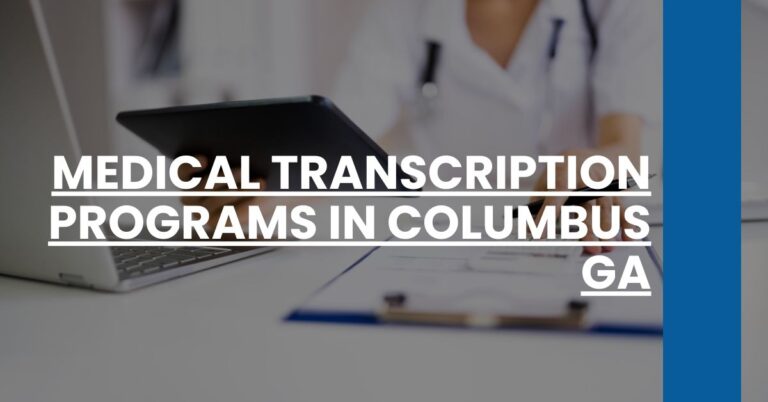 Medical Transcription Programs in Columbus GA Feature Image