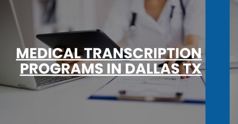 Medical Transcription Programs in Dallas TX Feature Image