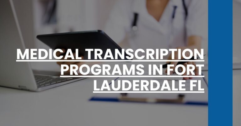 Medical Transcription Programs in Fort Lauderdale FL Feature Image