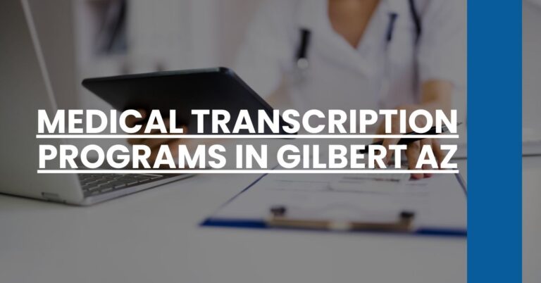 Medical Transcription Programs in Gilbert AZ Feature Image