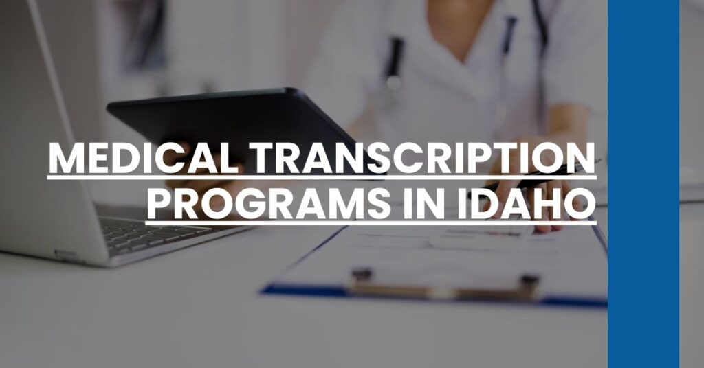 Medical Transcription Programs in Idaho Feature Image