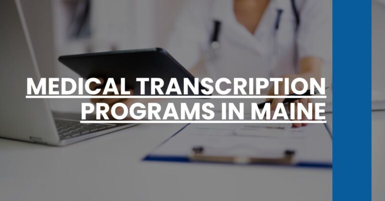 Medical Transcription Programs in Maine Feature Image