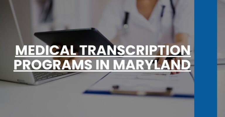 Medical Transcription Programs in Maryland Feature Image