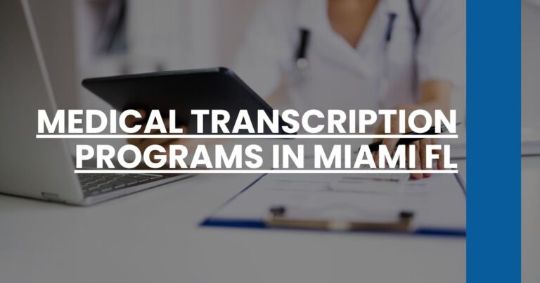 Medical Transcription Programs in Miami FL Feature Image