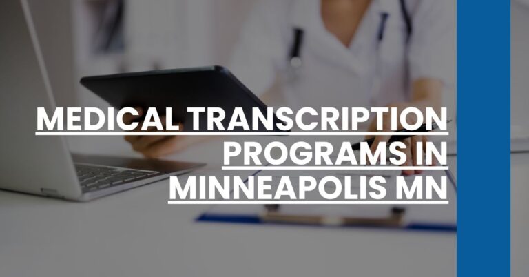 Medical Transcription Programs in Minneapolis MN Feature Image