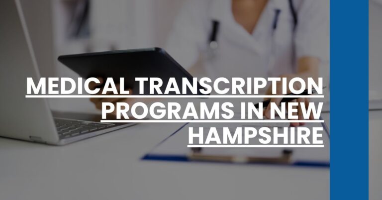 Medical Transcription Programs in New Hampshire Feature Image