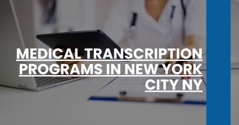 Medical Transcription Programs in New York City NY Feature Image