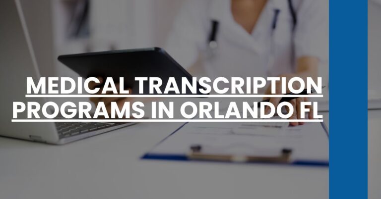 Medical Transcription Programs in Orlando FL Feature Image