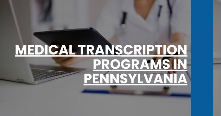 Medical Transcription Programs in Pennsylvania Feature Image