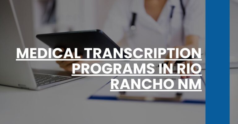 Medical Transcription Programs in Rio Rancho NM Feature Image