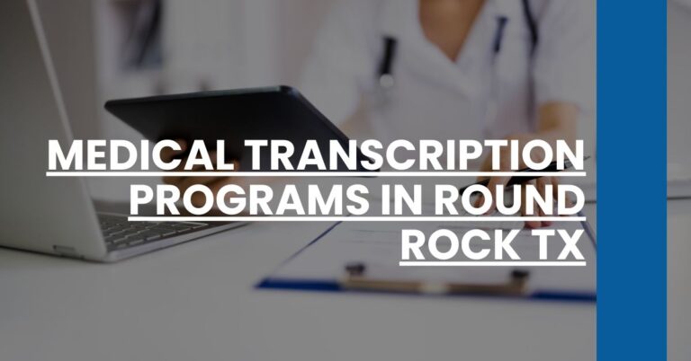 Medical Transcription Programs in Round Rock TX Feature Image