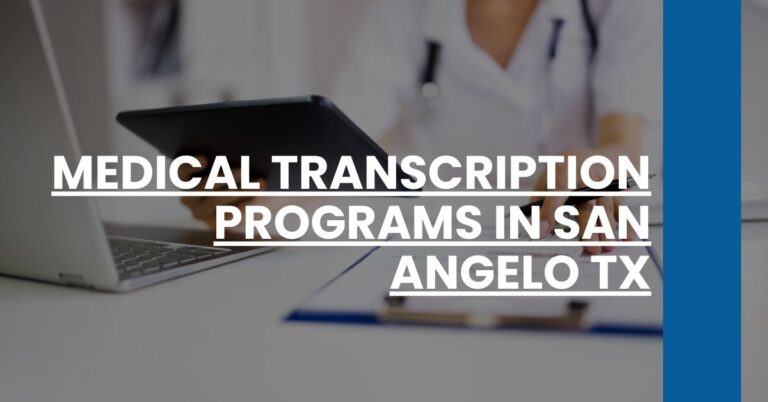 Medical Transcription Programs in San Angelo TX Feature Image