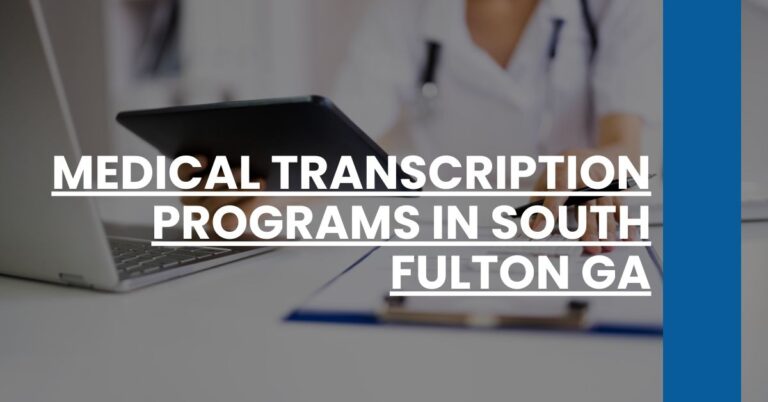 Medical Transcription Programs in South Fulton GA Feature Image