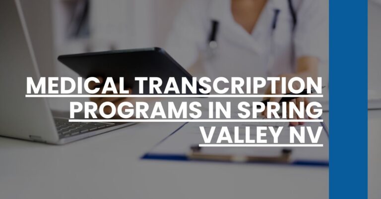 Medical Transcription Programs in Spring Valley NV Feature Image