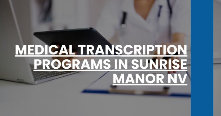 Medical Transcription Programs in Sunrise Manor NV Feature Image