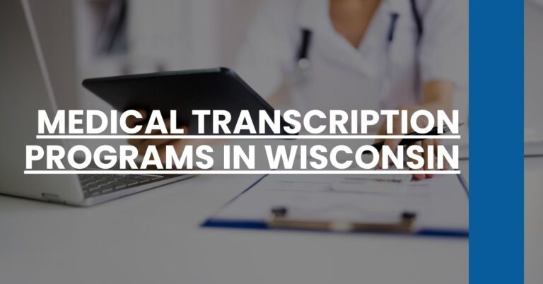 Medical Transcription Programs in Wisconsin Feature Image