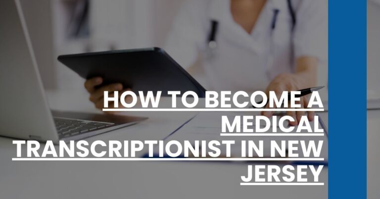 How to Become a Medical Transcriptionist in New Jersey Feature Image