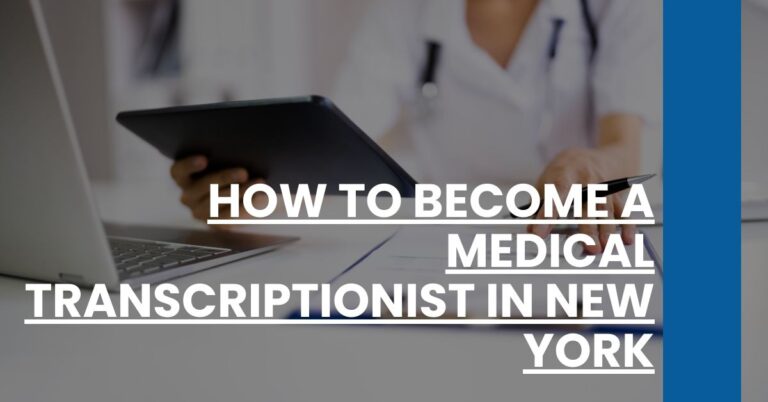 How to Become a Medical Transcriptionist in New York Feature Image