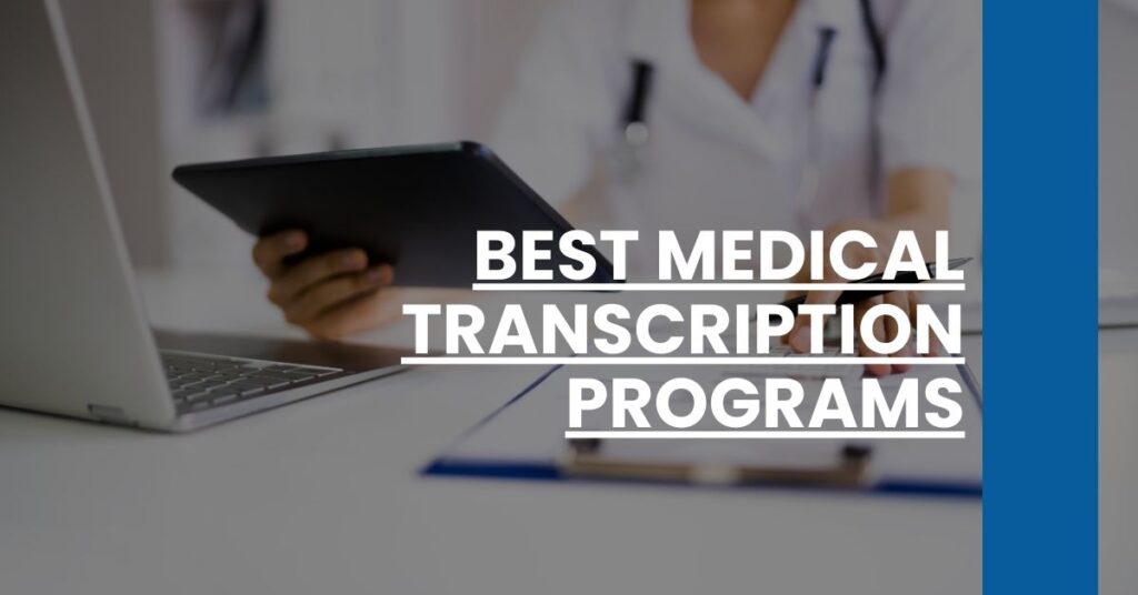 Best Medical Transcription Programs Feature Image