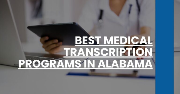 Best Medical Transcription Programs In Alabama Feature Image