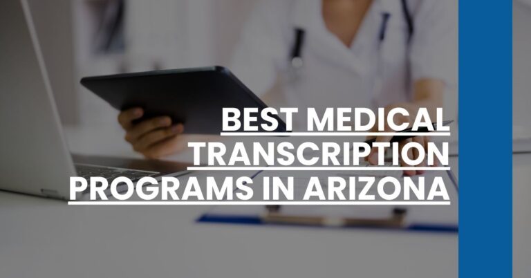 Best Medical Transcription Programs In Arizona Feature Image