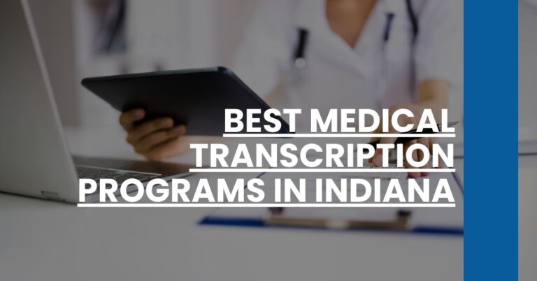 Best Medical Transcription Programs In Indiana Feature Image