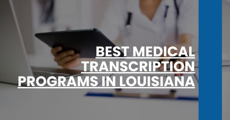 Best Medical Transcription Programs In Louisiana Feature Image