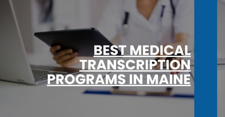 Best Medical Transcription Programs In Maine Feature Image