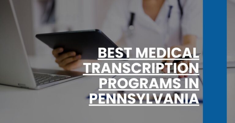 Best Medical Transcription Programs In Pennsylvania Feature Image