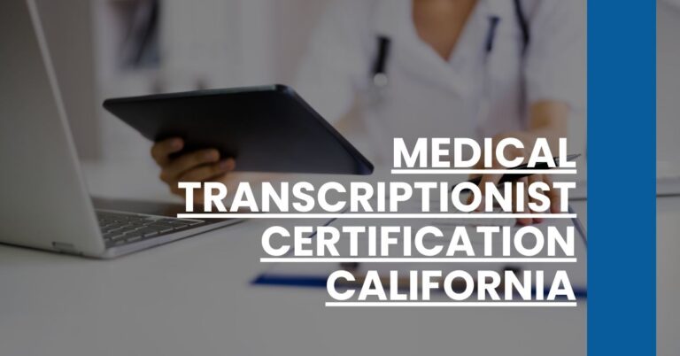 Medical Transcriptionist Certification California Feature Image