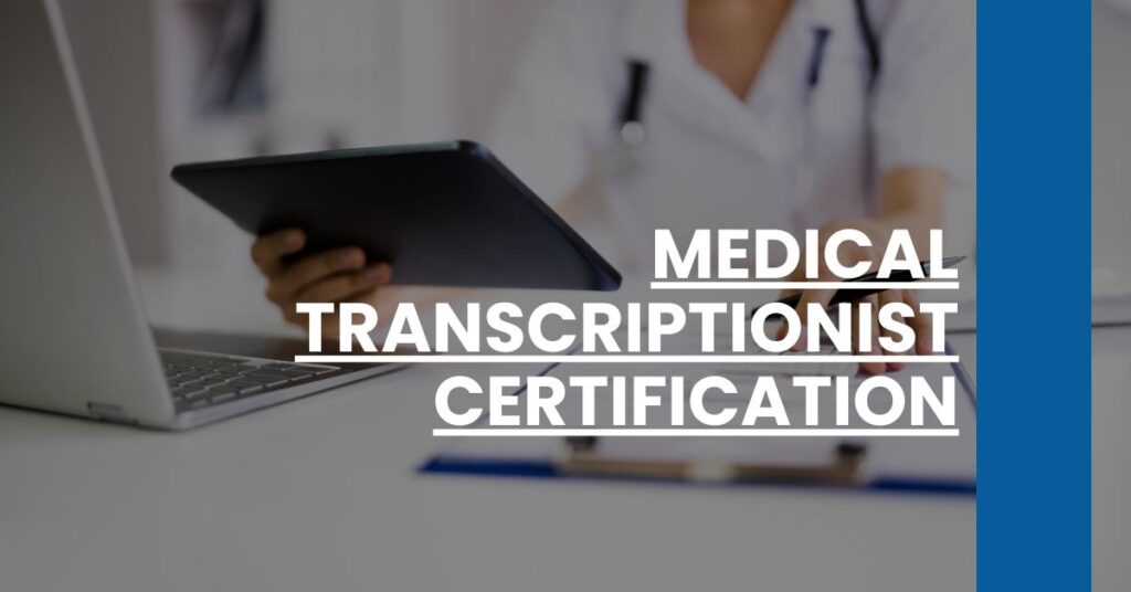 Medical Transcriptionist Certification Feature Image