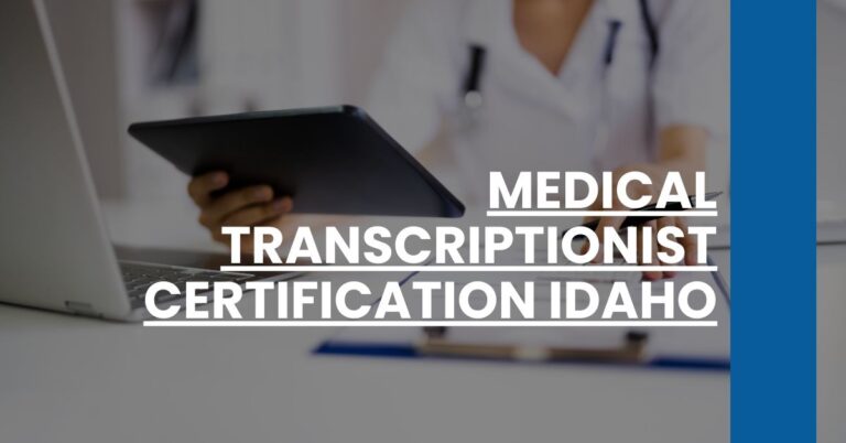 Medical Transcriptionist Certification Idaho Feature Image