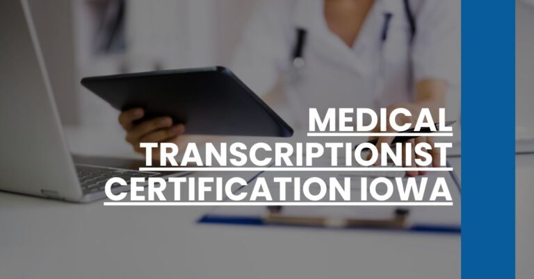 Medical Transcriptionist Certification Iowa Feature Image