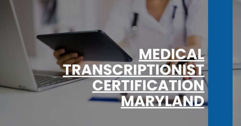 Medical Transcriptionist Certification Maryland Feature Image