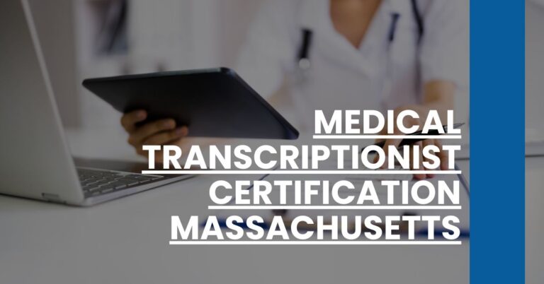 Medical Transcriptionist Certification Massachusetts Feature Image