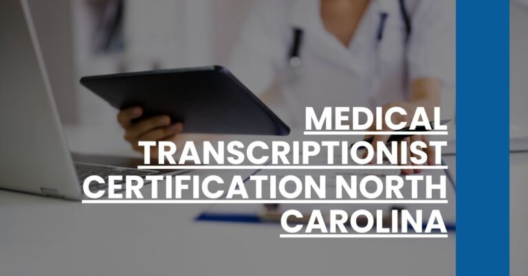 Medical Transcriptionist Certification North Carolina Feature Image