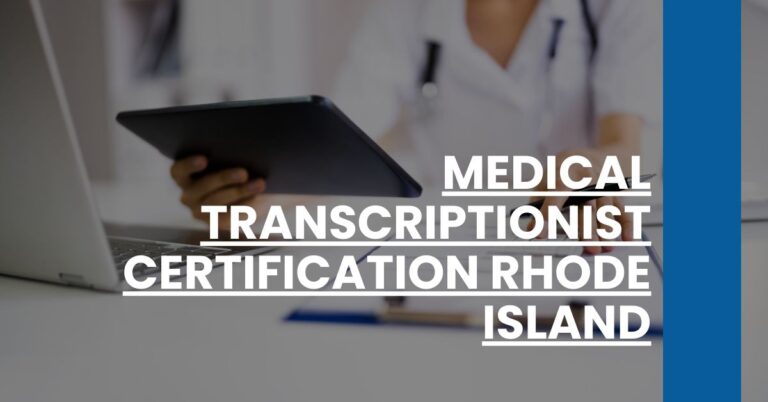 Medical Transcriptionist Certification Rhode Island Feature Image