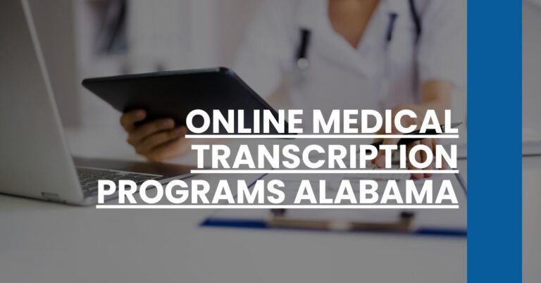 Online Medical Transcription Programs Alabama Feature Image