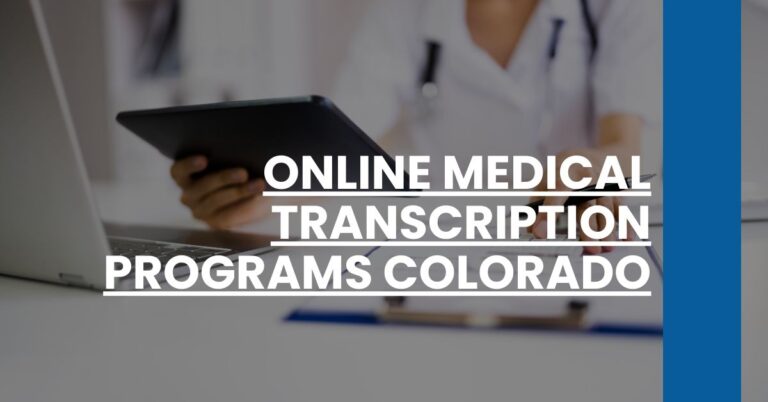 Online Medical Transcription Programs Colorado Feature Image