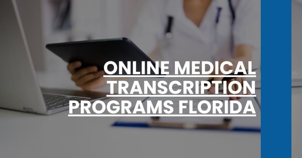 Online Medical Transcription Programs Florida Feature Image