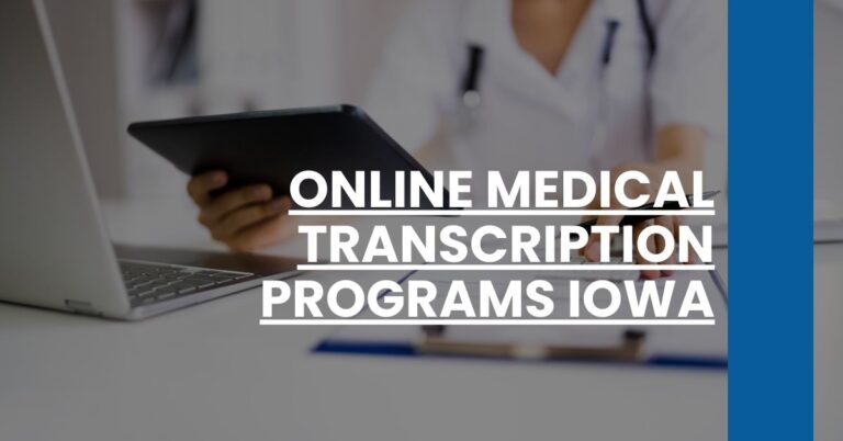 Online Medical Transcription Programs Iowa Feature Image