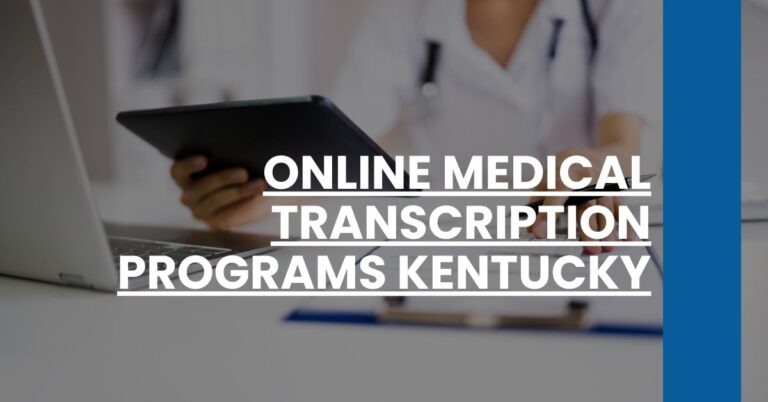 Online Medical Transcription Programs Kentucky Feature Image