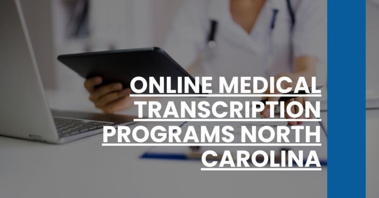 Online Medical Transcription Programs North Carolina Feature Image