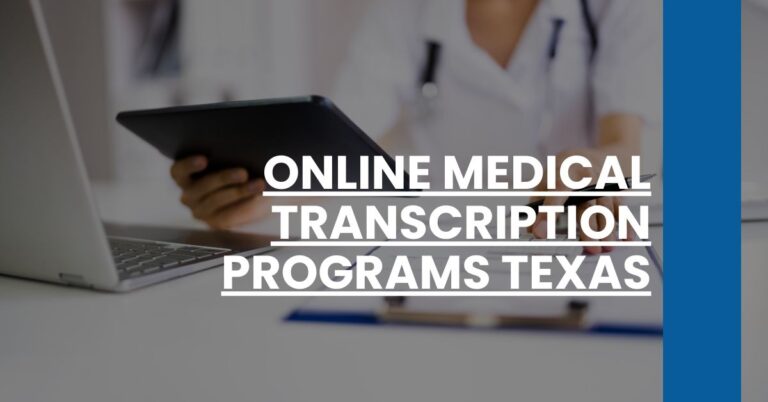 Online Medical Transcription Programs Texas Feature Image